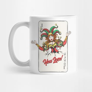 Joker Playing Card with Wording You Lose Mug